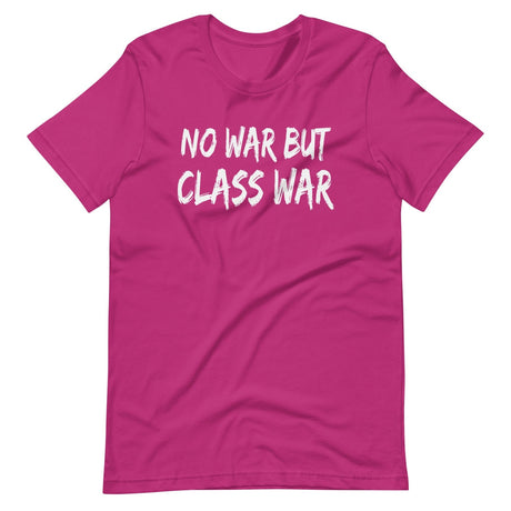 No War But Class War Shirt