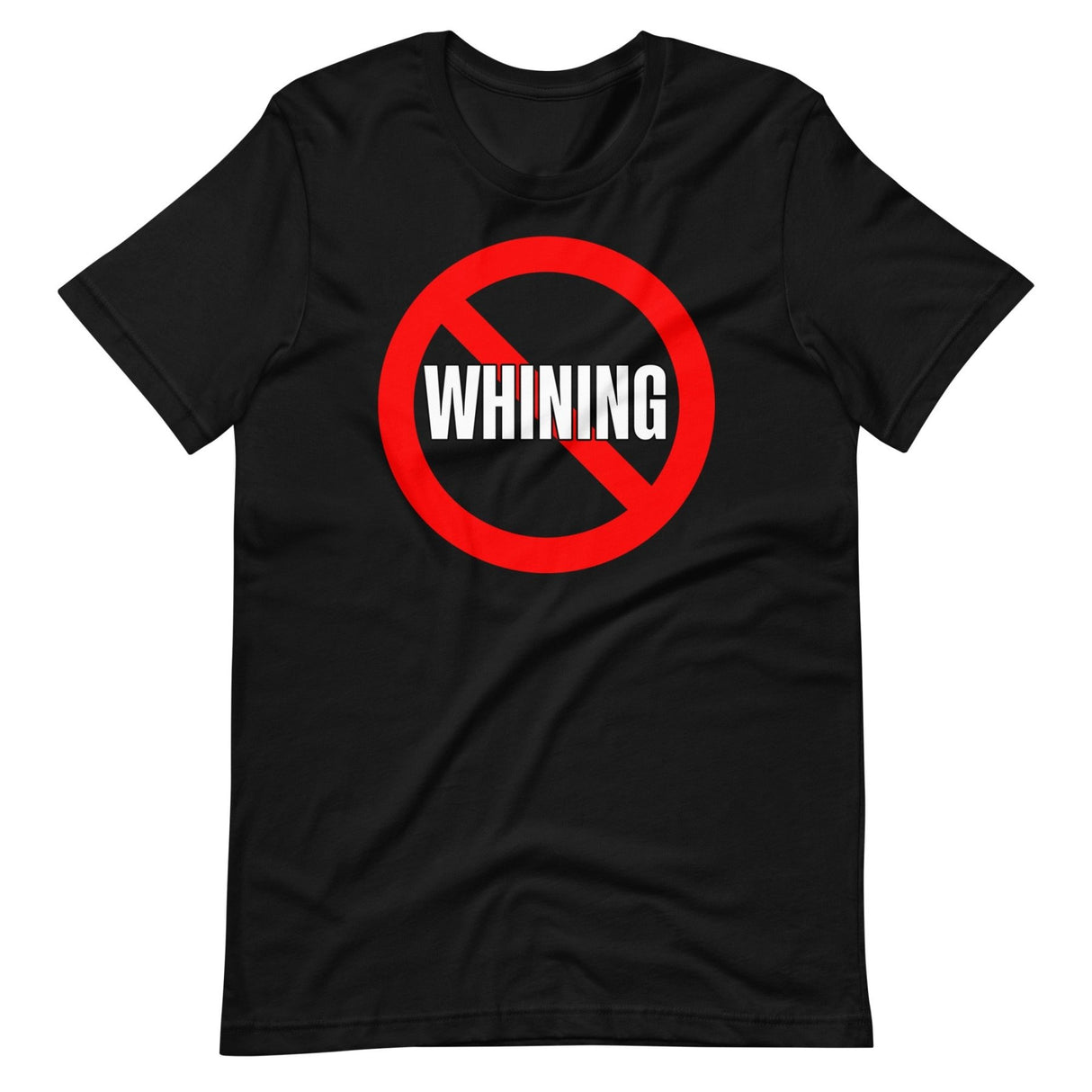 No Whining Shirt