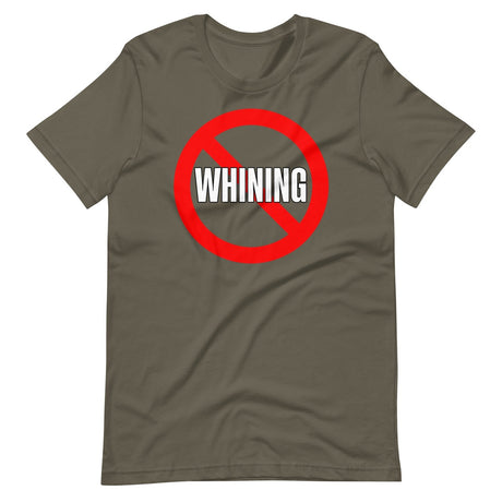 No Whining Shirt