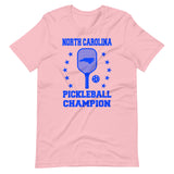 North Carolina Pickleball Champion Shirt