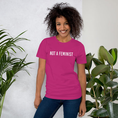 Not a Feminist Shirt