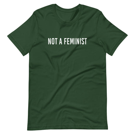 Not a Feminist Shirt