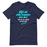 Not All Who Wander Are Lost Disc Golf Shirt