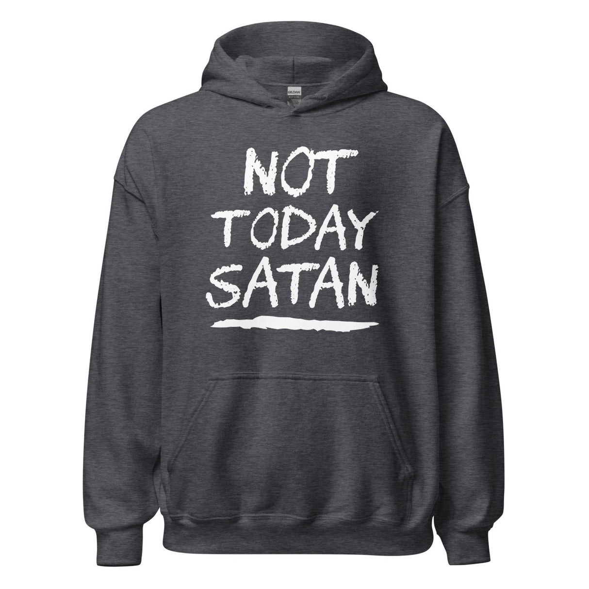 Not Today Satan Hoodie