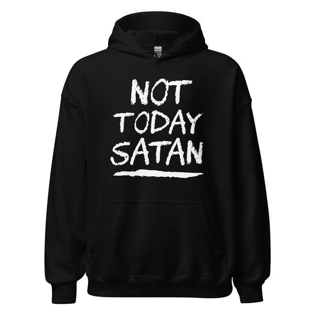 Not Today Satan Hoodie