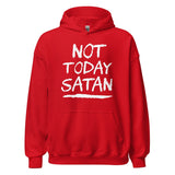 Not Today Satan Hoodie