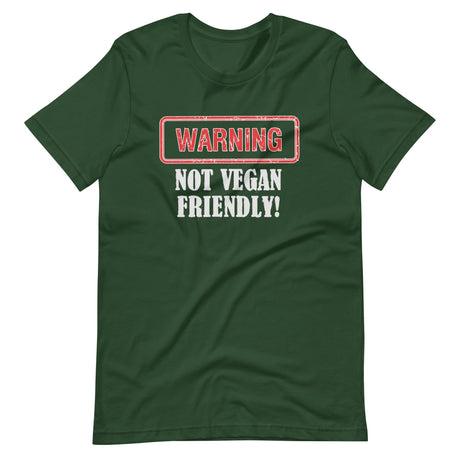 Not Vegan Friendly Shirt