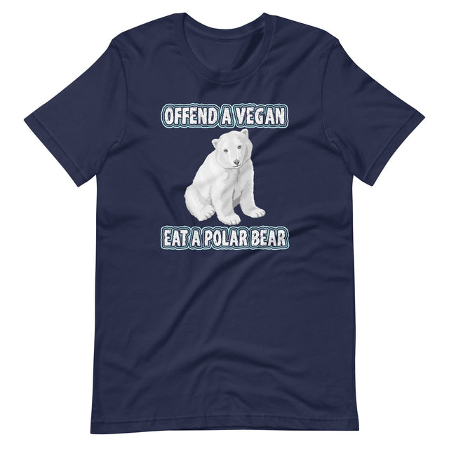 Offend a Vegan Eat a Polar Bear Shirt