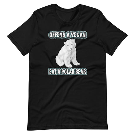 Offend a Vegan Eat a Polar Bear Shirt