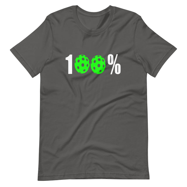 One Hundred Percent Pickleball Shirt