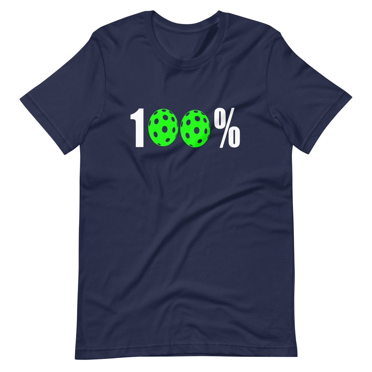 One Hundred Percent Pickleball Shirt