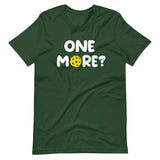 One More Pickleball Shirt