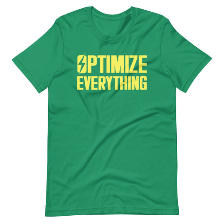 Optimize Everything Shirt