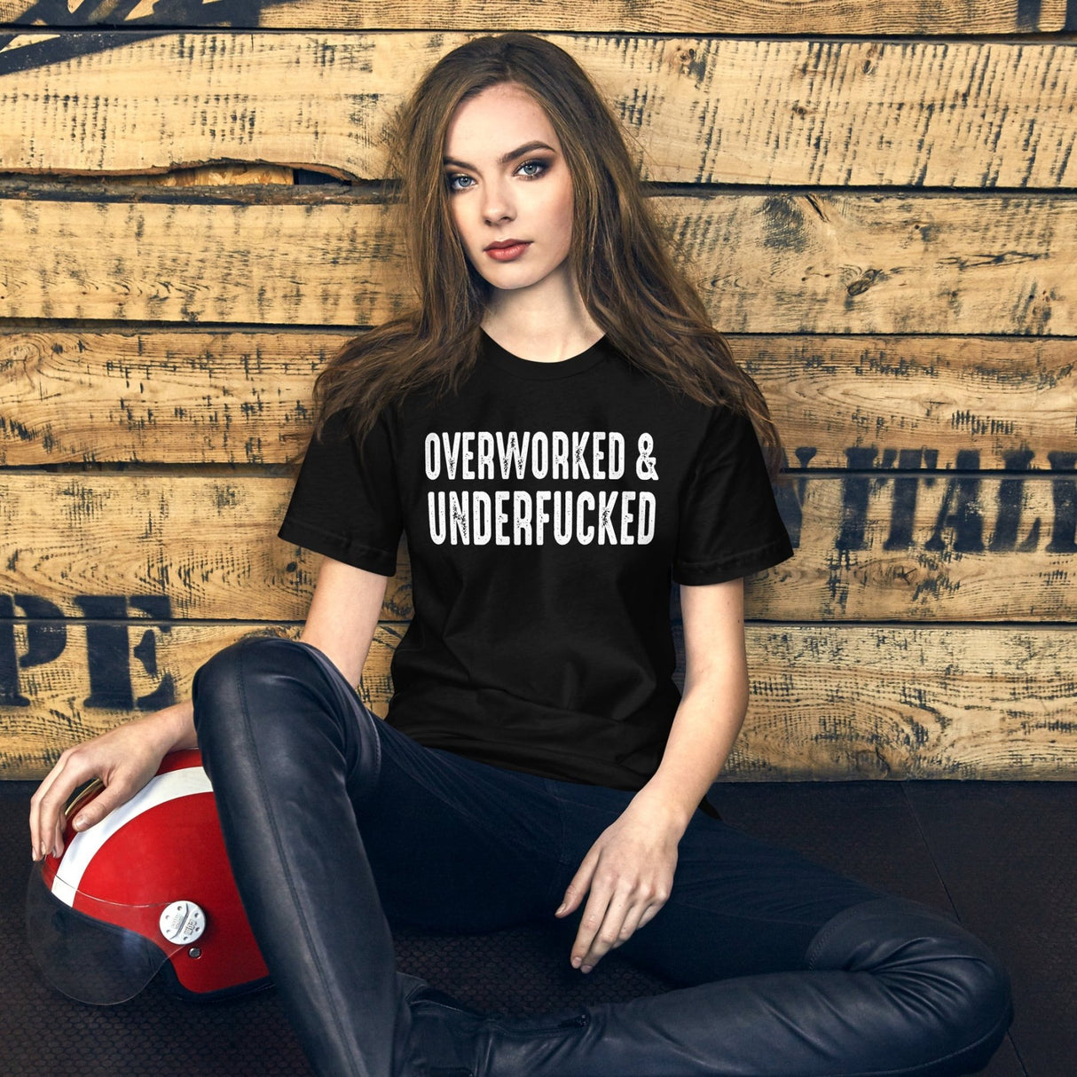 Overworked And Underfucked Shirt