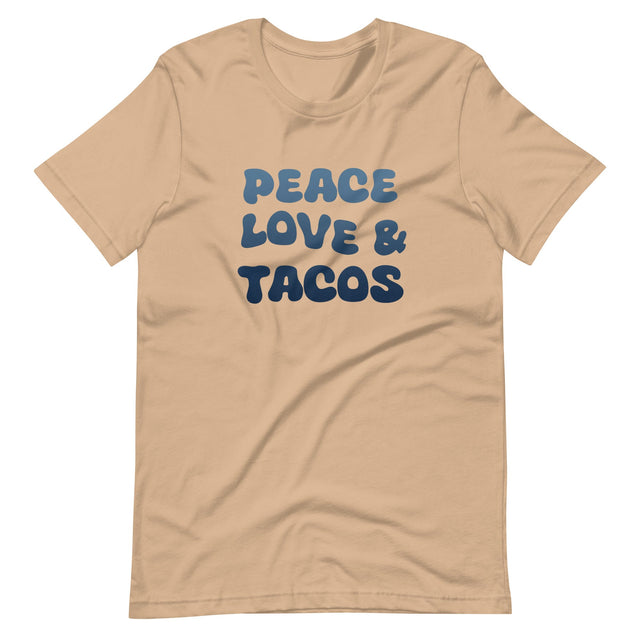 Peace Love and Tacos Shirt