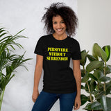 Persevere Without Surrender Shirt