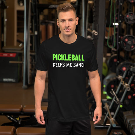 Pickleball Keeps Me Sane Shirt