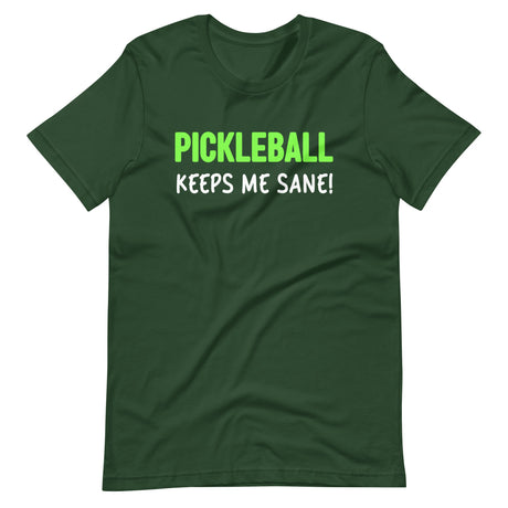 Pickleball Keeps Me Sane Shirt