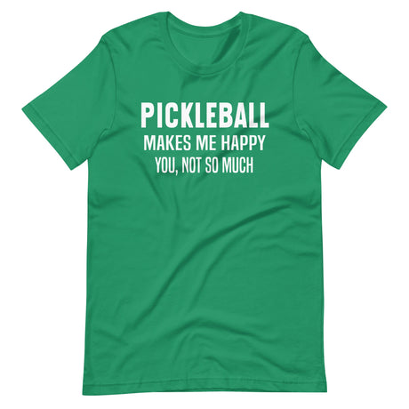 Pickleball Makes Me Happy Shirt