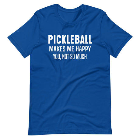 Pickleball Makes Me Happy Shirt