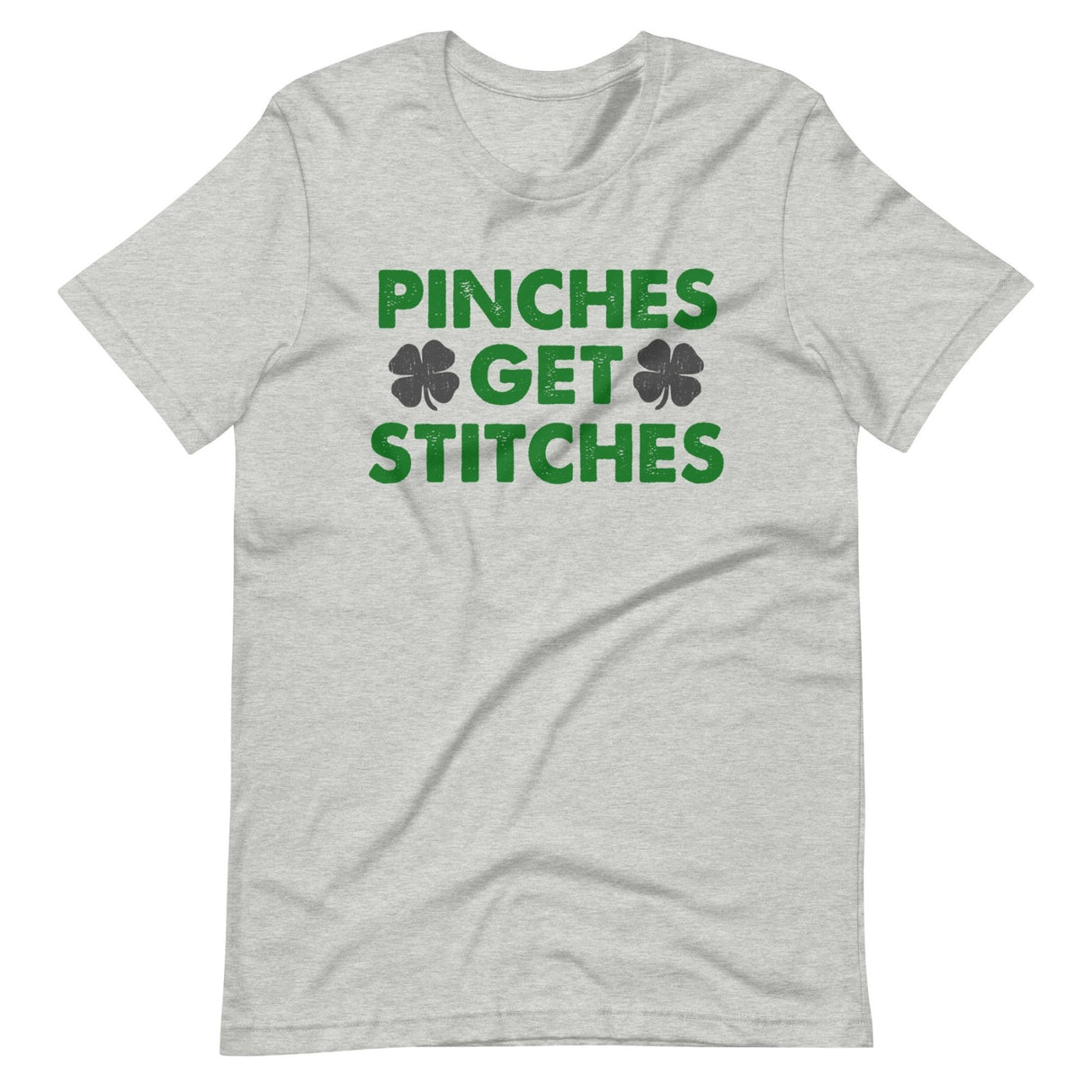 Pinches Get Stitches St Patrick's Day Shirt