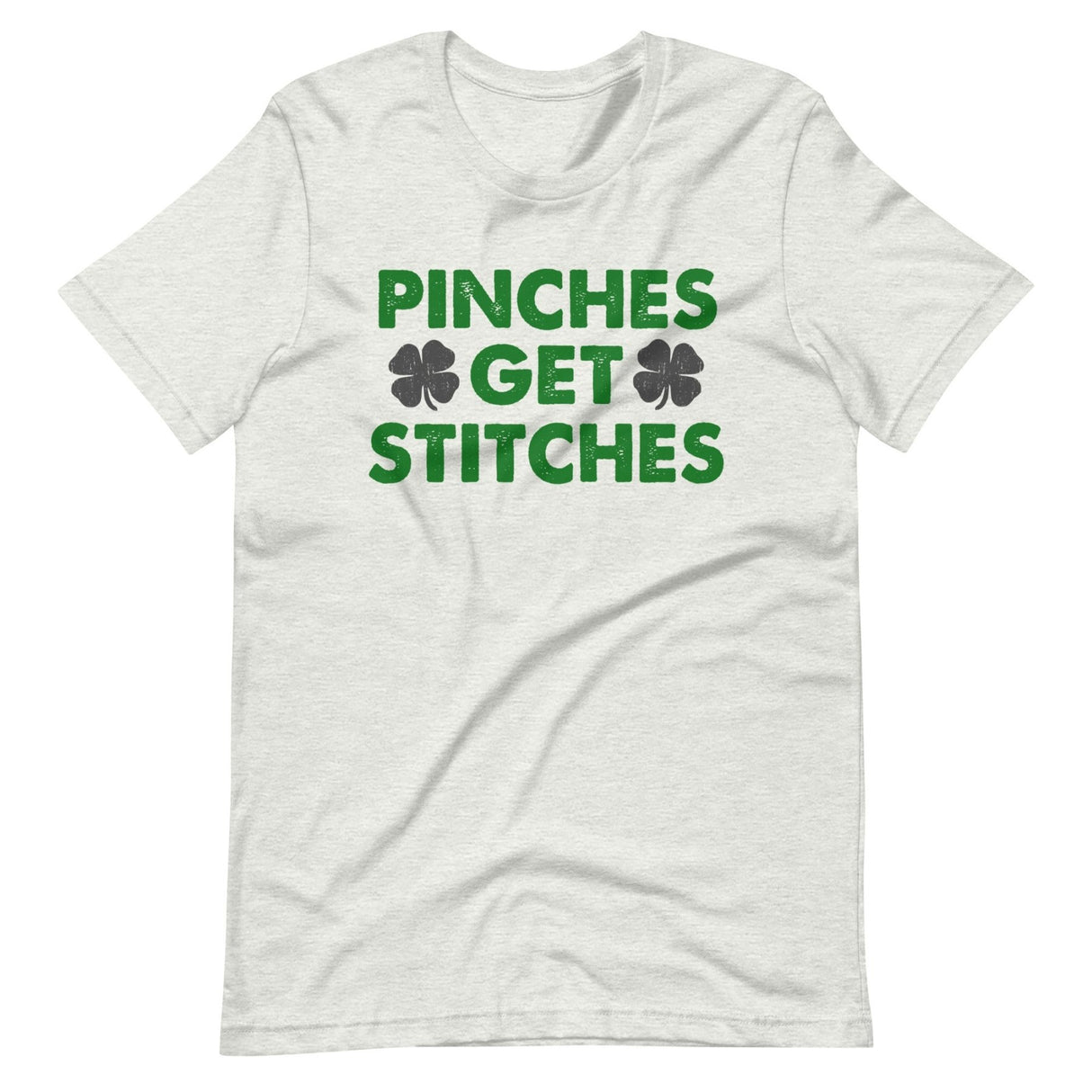 Pinches Get Stitches St Patrick's Day Shirt