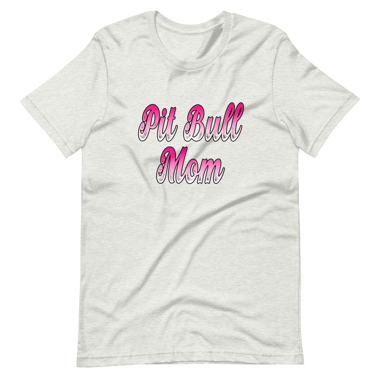 Pit Bull Mom Shirt