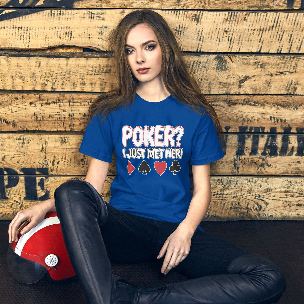 Poker I Just Met Her Shirt