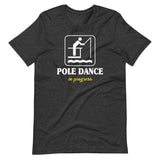 Pole Dance in Progress Fishing Shirt