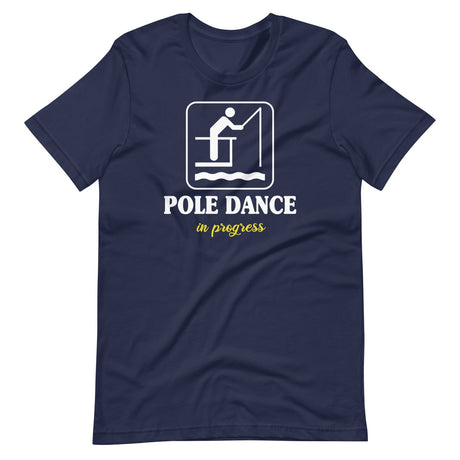 Pole Dance in Progress Fishing Shirt