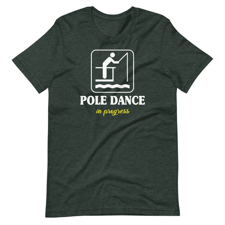 Pole Dance in Progress Fishing Shirt