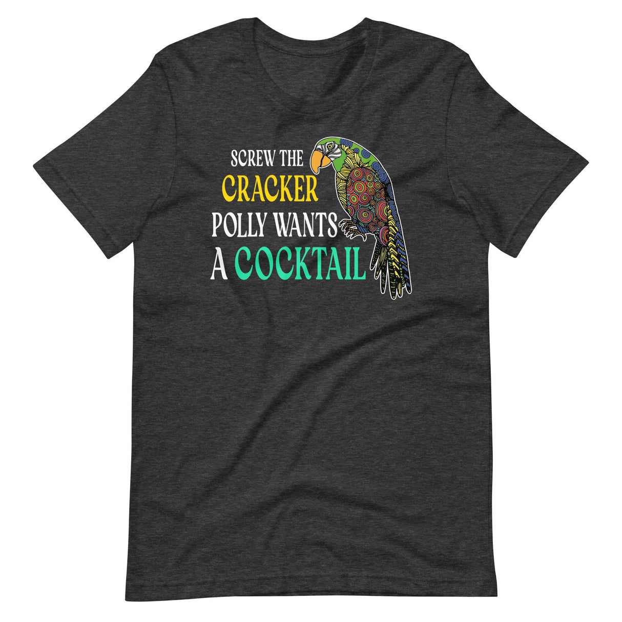 Polly Wants A Cocktail Shirt