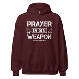 Prayer is My Weapon Hoodie