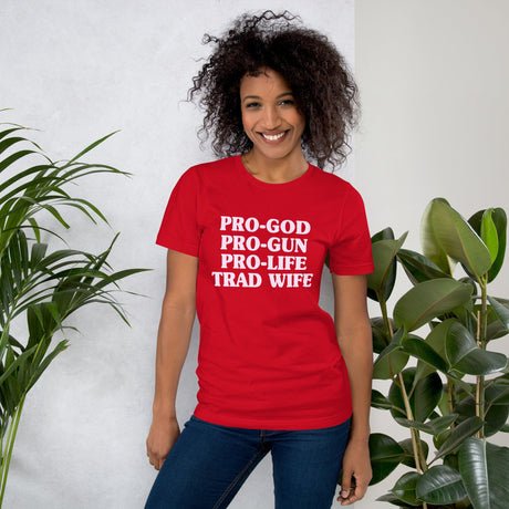 Pro God Pro Gun Pro Life Trad Wife Shirt