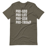 Pro God Pro Life Pro Gun Pro Trump Shirt