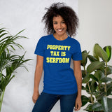 Property Tax Is Serfdom Shirt