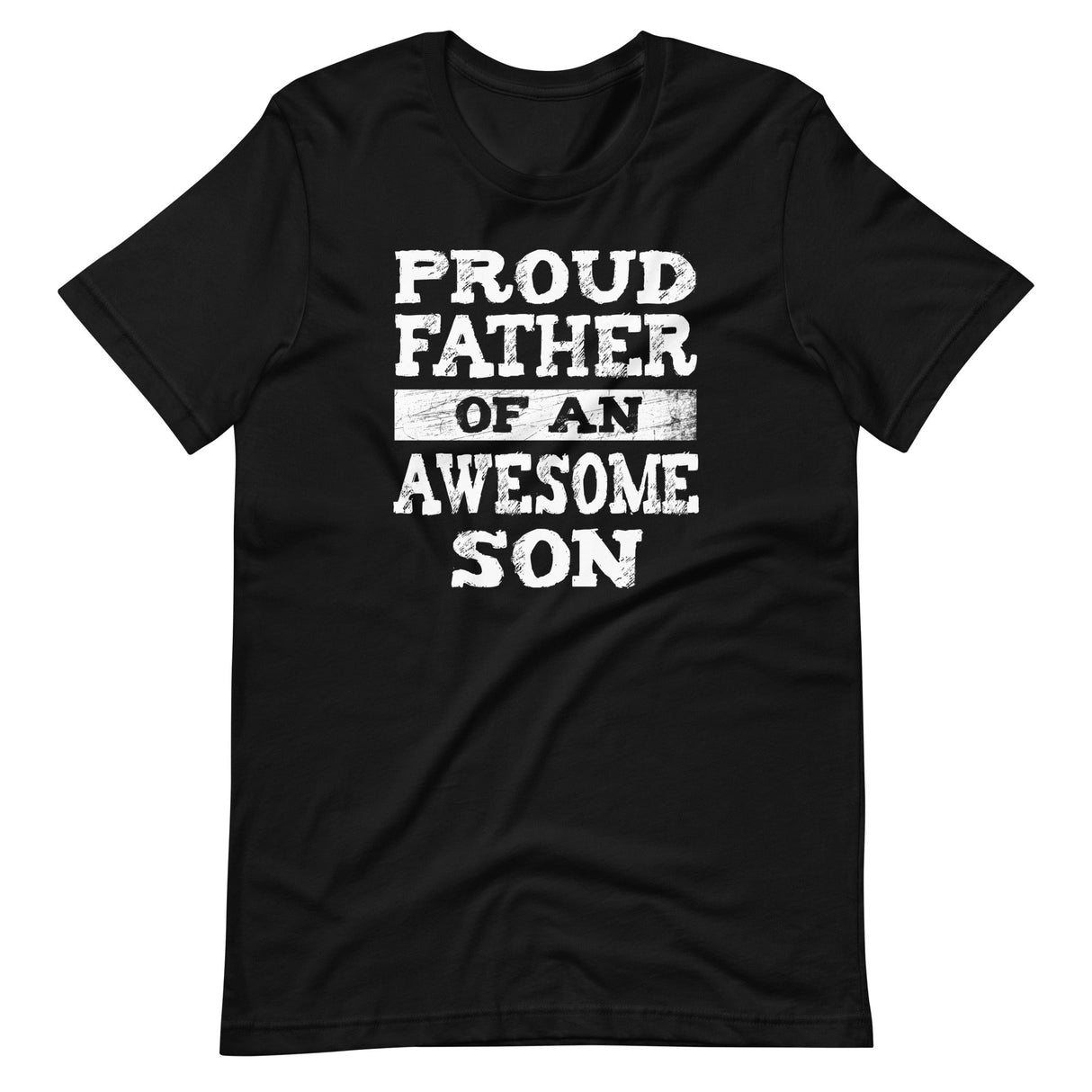 Proud Father of an Awesome Son Shirt