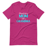 Proud To Be A Mom And Grandma Shirt