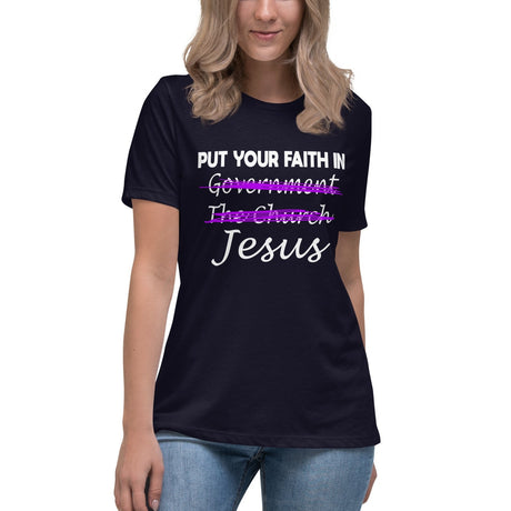 Put Your Faith In Jesus Women's Shirt