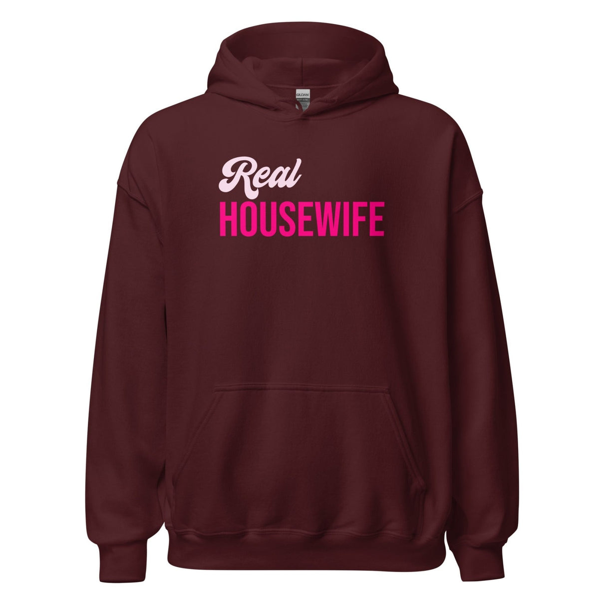 Real Housewife Hoodie