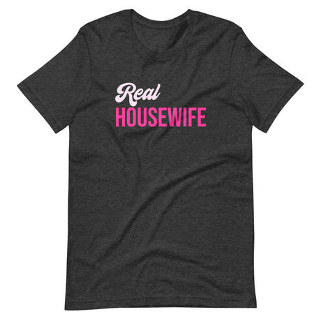 Real Housewife Shirt