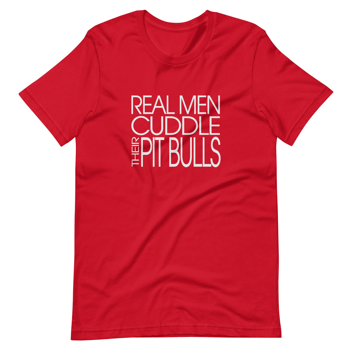 Real Men Cuddle Their Pit Bulls Shirt