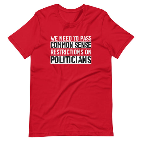 Restrictions on Politicians Shirt