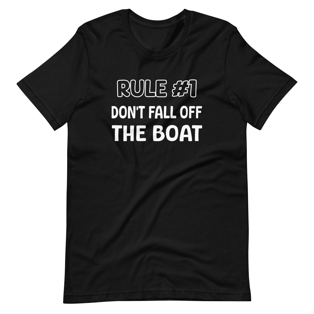 Rule #1 Don't Fall Off The Boat Shirt