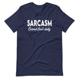 Sarcasm Served Fresh Daily Shirt