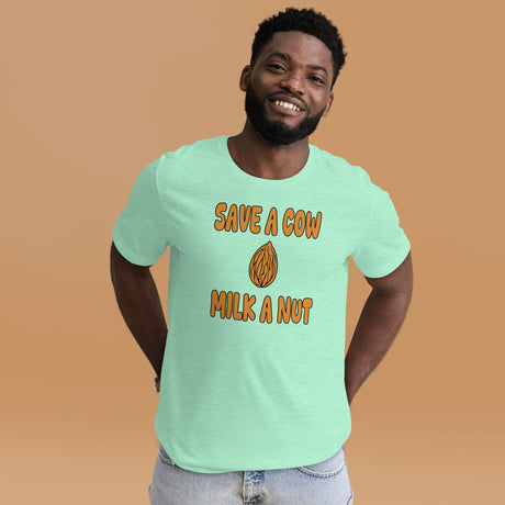 Save A Cow Milk A Nut Shirt