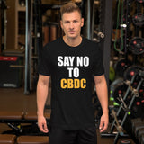 Say No To CBDC Shirt