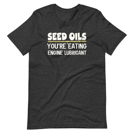 Seed Oils Engine Lubricant Shirt