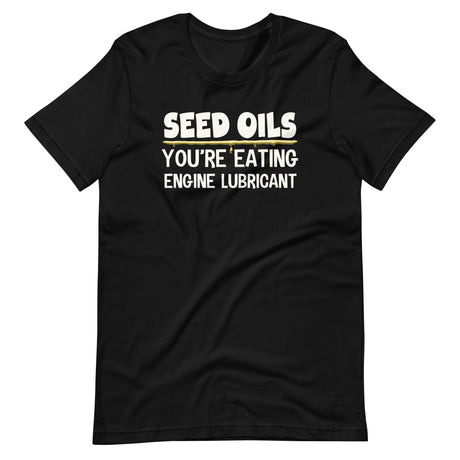 Seed Oils Engine Lubricant Shirt