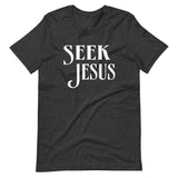 Seek Jesus Shirt